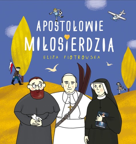 Apostołowie miłosierdzia, Eliza Piotrowska