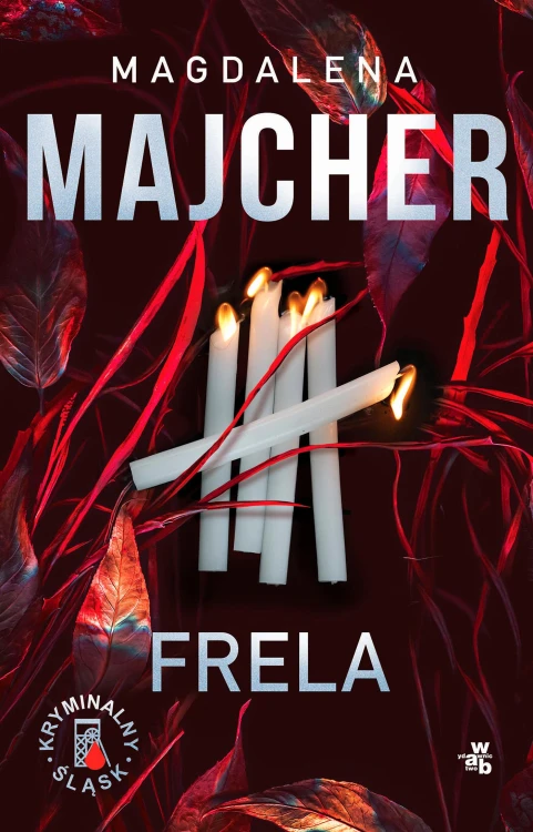 Frela. Kryminalny Śląsk, Magdalena Majcher