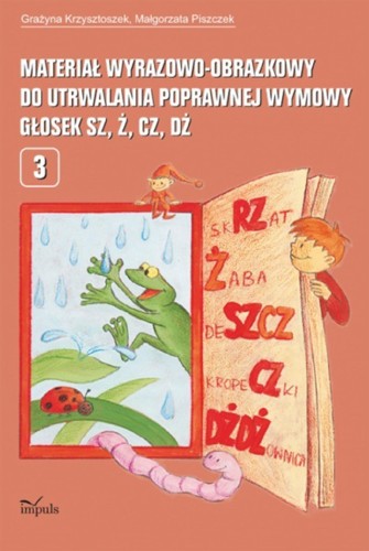 Materiał wyrazowo-obrazkowy do utrwalania...