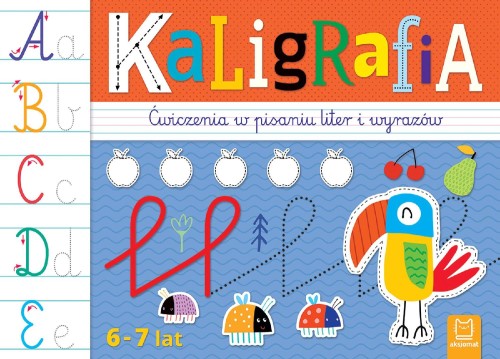 Kaligrafia. Ćwiczenia w pisaniu liter i...