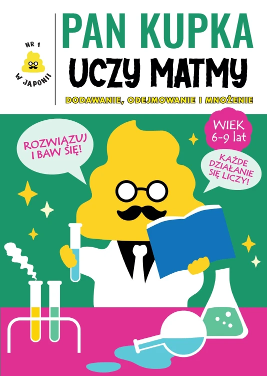 Pan Kupka uczy matmy. Dodawanie, odejmowanie i...