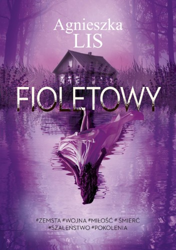 Fioletowy, Agnieszka Lis