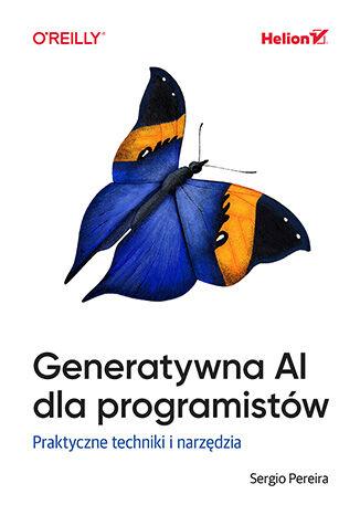 Generatywna AI dla programistów. Praktyczne...