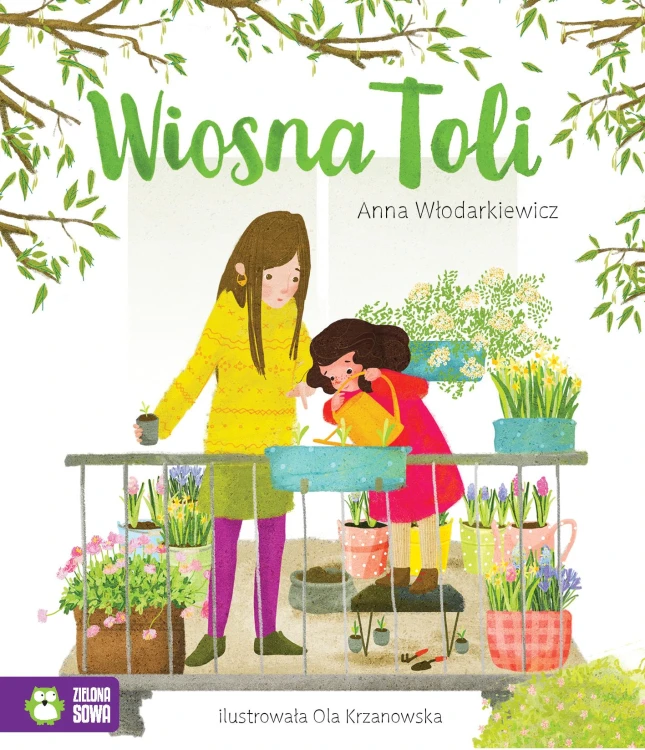 Wiosna Toli. Tola, Anna Włodarkiewicz