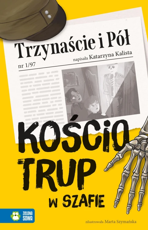Kościotrup w szafie. Trzynaście i Pół
