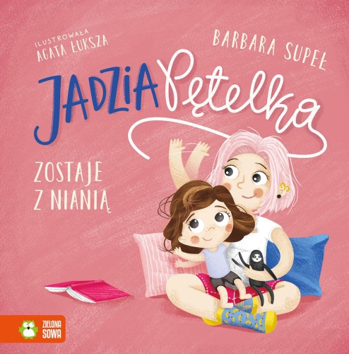 Jadzia Pętelka zostaje z nianią. Jadzia Pętelka