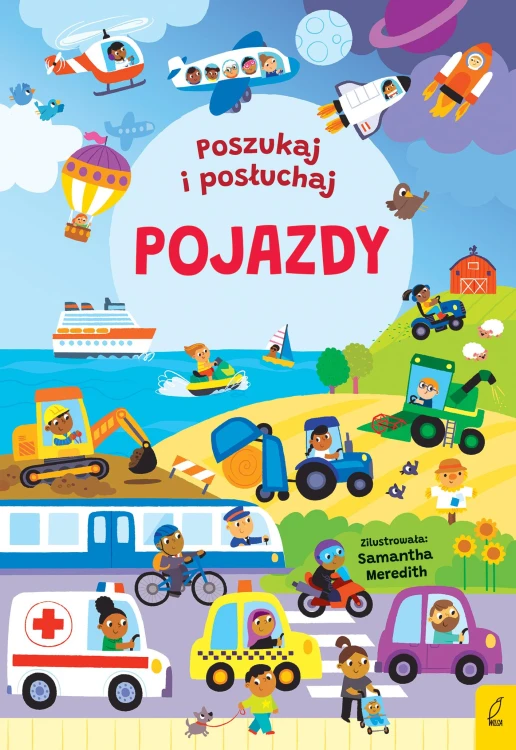 Pojazdy. Poszukaj i posłuchaj, Samantha Meredith