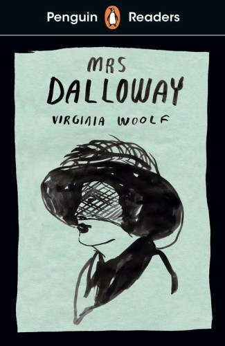 Mrs Dalloway. Penguin Readers Level 7 wer....