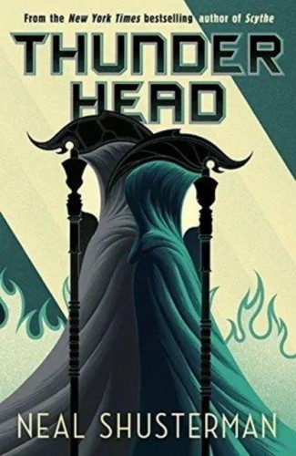 Thunderhead, Neal Shusterman