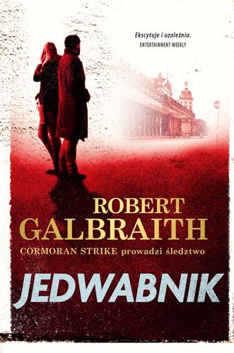 Jedwabnik. Cormoran Strike prowadzi śledztwo....