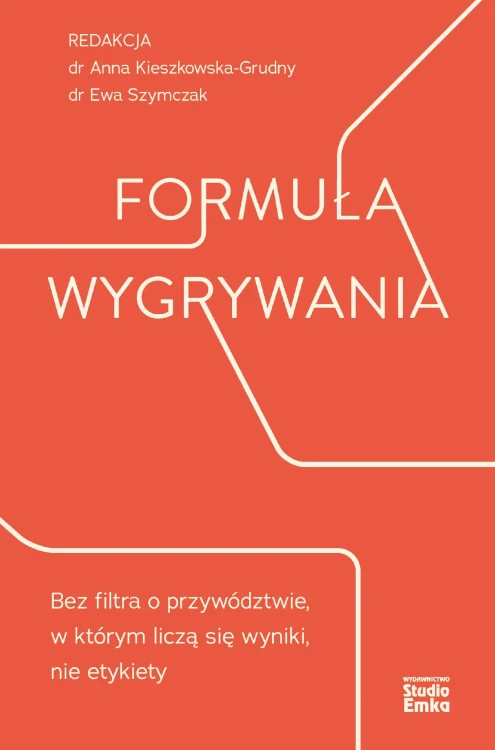 Formuła wygrywania. Bez filtra o przywództwie,...