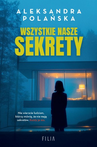 Wszystkie nasze sekrety, Aleksandra Polańska