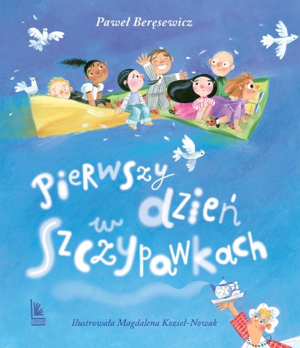 Pierwszy dzień w Szczypawkach, Paweł Beręsewicz