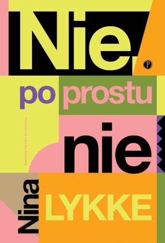 Nie, po prostu nie, Nina Lykke