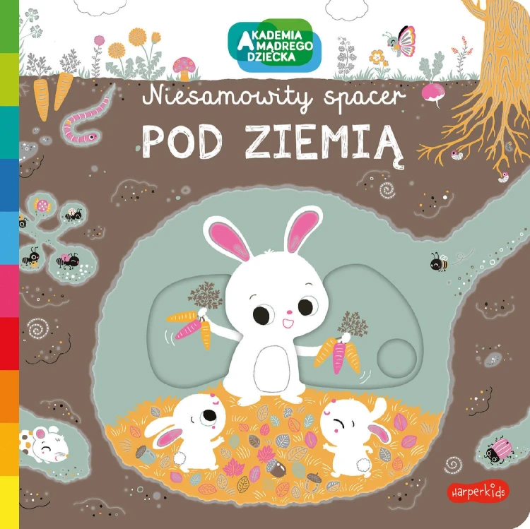 Pod ziemią. Akademia mądrego dziecka....