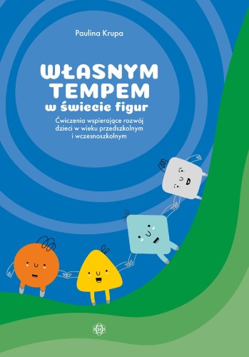 Własnym tempem w świecie figur ćwiczenia...