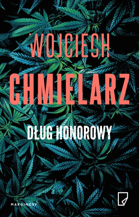 Dług honorowy, Wojciech Chmielarz