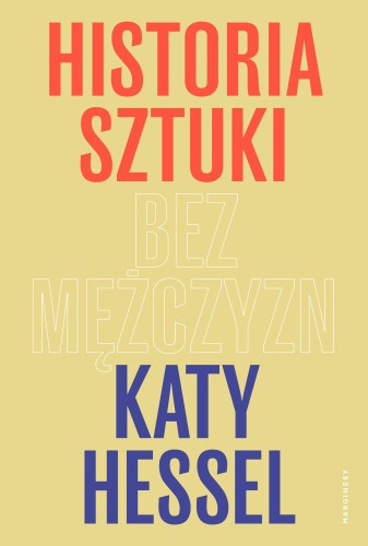 Historia sztuki bez mężczyzn, Katy Hessel