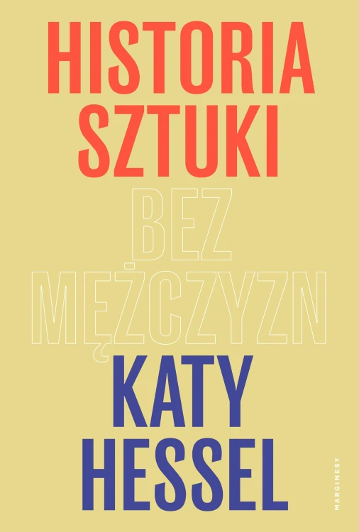 Historia sztuki bez mężczyzn, Katy Hessel