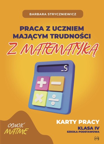 Praca z uczniem mającym trudności z matematyką...