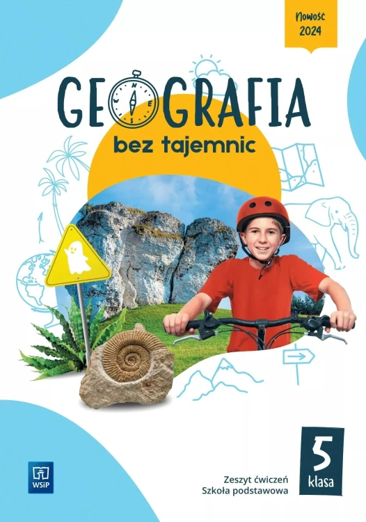 Geografia bez tajemnic zeszyt ćwiczeń klasa 5...