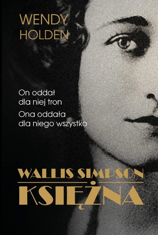 Wallis Simpson. Księżna, Wendy Holden