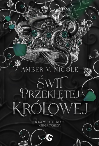 Świt przeklętej królowej. Bogowie i Potwory Tom 3