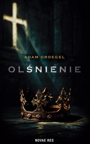 Olśnienie, Adam Groegel
