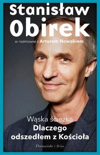 Wąska ścieżka. Dlaczego odszedłem z Kościoła