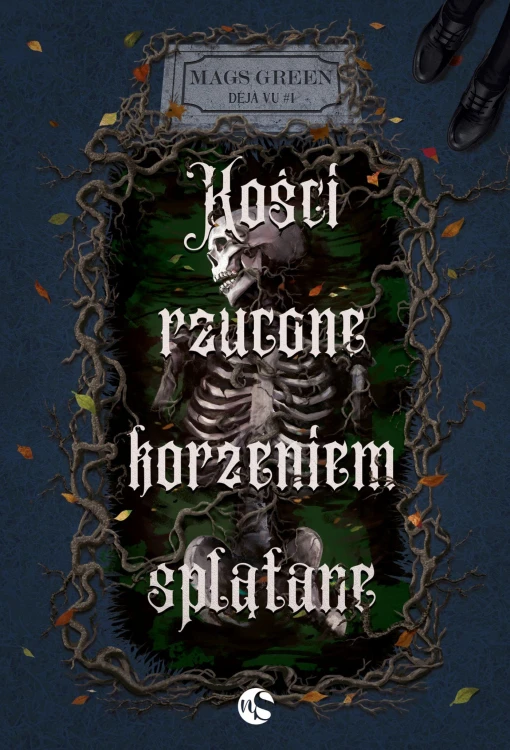 Kości rzucone korzeniem splątane, Mags Green