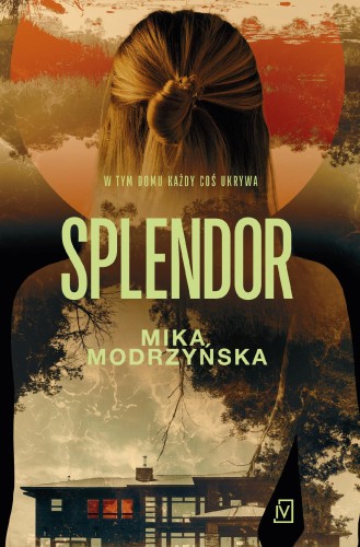 Splendor, Mika Modrzyńska