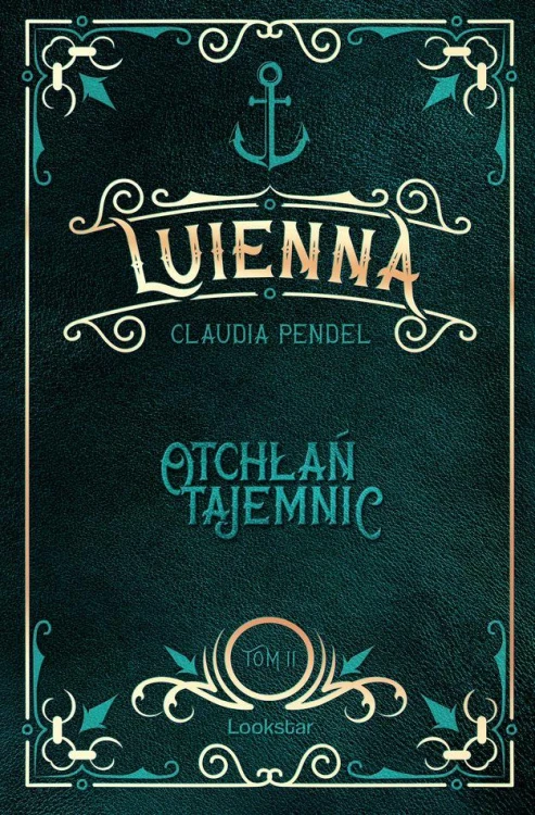 Otchłań tajemnic. Luienna. Tom 2, Claudia Pendel