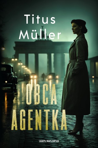 Obca agentka, Titus Müller