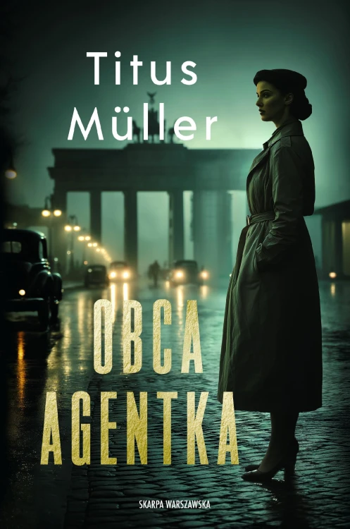 Obca agentka, Titus Müller