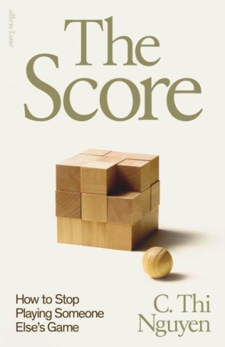 The Score, C. Thi Nguyen