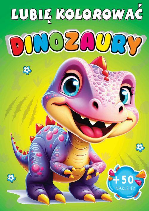 Dinozaury. Lubię kolorować, Opracowanie zbiorowe