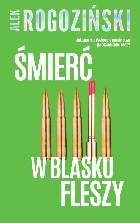 Śmierć w blasku fleszy, Alek Rogoziński