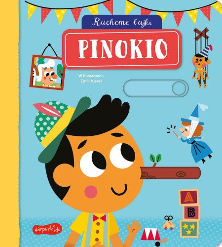 Pinokio. Ruchome bajki, Opracowanie zbiorowe