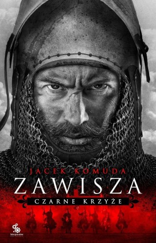 Zawisza. Czarne Krzyże wyd. 2024, Jacek Komuda