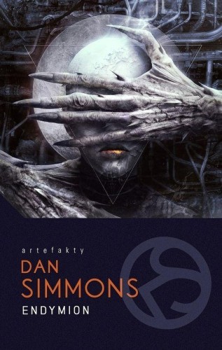 Endymion. Hyperion. Tom 3, Dan Simmons