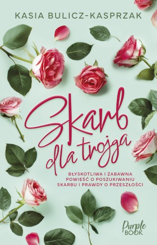 Skarb dla trojga, Kasia Bulicz-Kasprzak