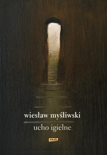 Ucho Igielne wyd. 2026, Wiesław Myśliwski