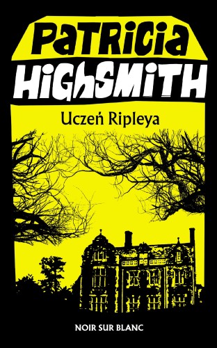 Uczeń Ripleya wyd. 2022, Patricia Highsmith