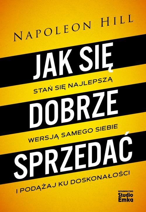Jak się dobrze sprzedać, Napoleon Hill