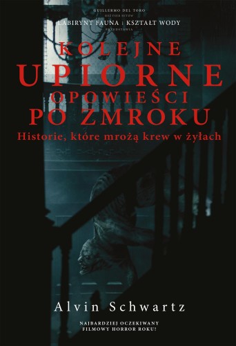 Kolejne upiorne opowieści po zmroku historie...