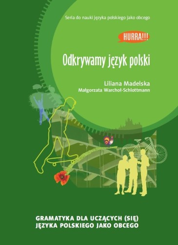 Odkrywamy język polski Gramatyka dla uczących...