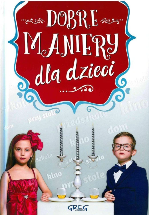Dobre maniery dla dzieci, Grzegorz Strzeboński