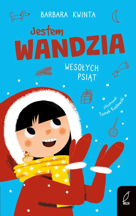 Jestem Wandzia. Wesołych psiąt, Barbara Kwinta