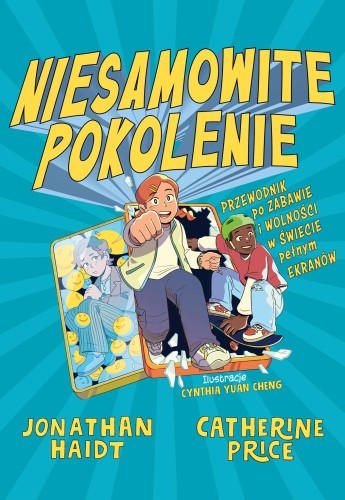 Niesamowite pokolenie. Przewodnik po zabawie i...