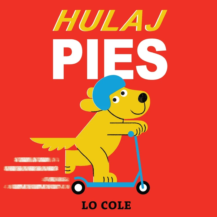 Hulajpies, Lo Cole